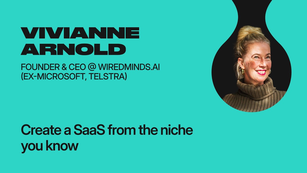 Vivianne Arnold: Create a SaaS from the Niche You Know