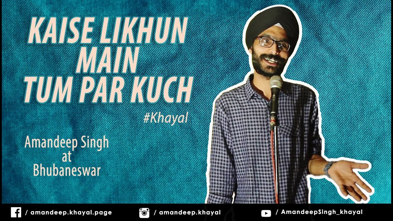 Amandeep Singh at Bhubaneswar | Kaise likhu mai tumpar kuch