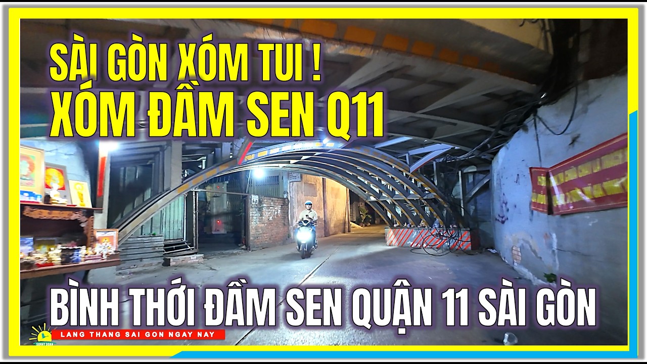 S&agrave;i G&ograve;n X&oacute;m Tui ! X&Oacute;M ĐẦM SEN QUẬN 11 | B&Igrave;NH THỚI ĐẦM SEN QUẬN 11 | Cuộc Sống S&agrave;i G&ograve;n Ng&agrave;y Nay