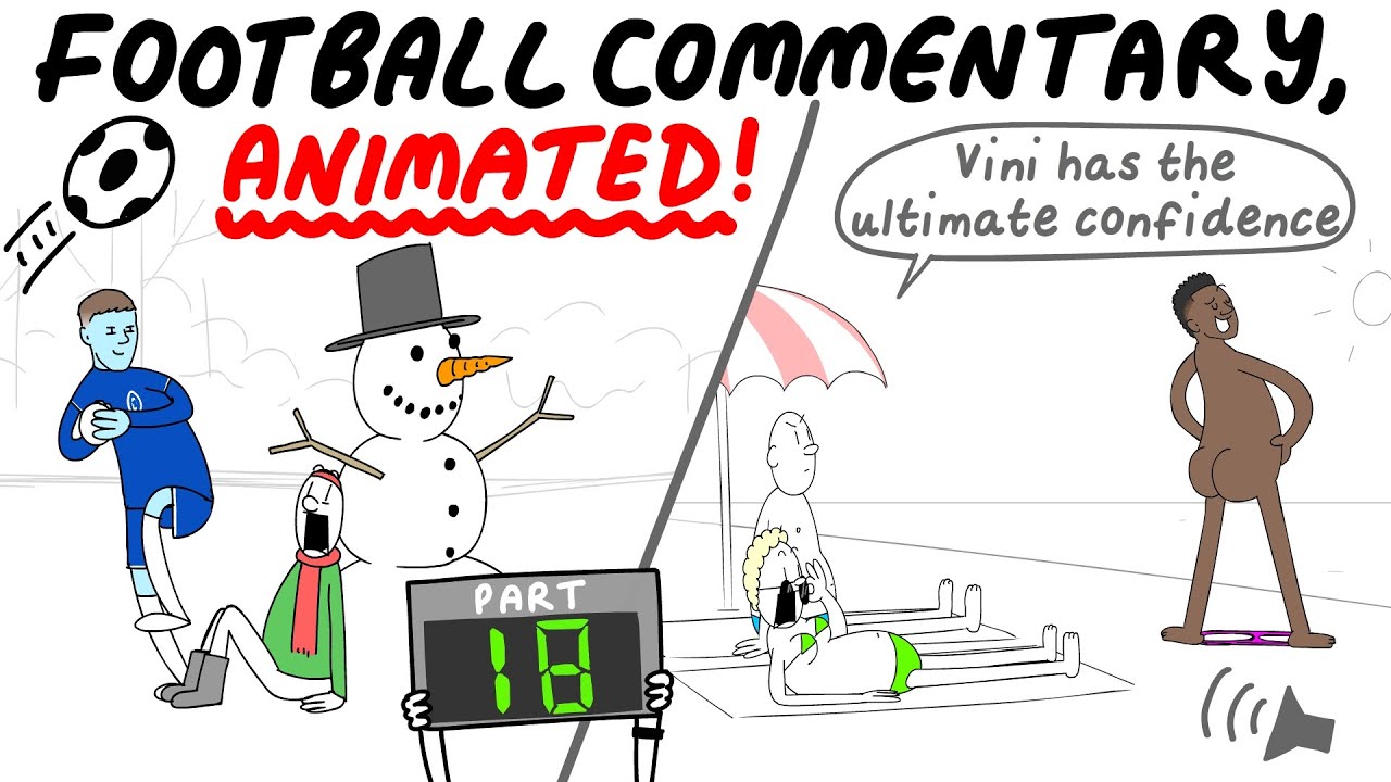 Football Commentary, Animated! (Part 18)