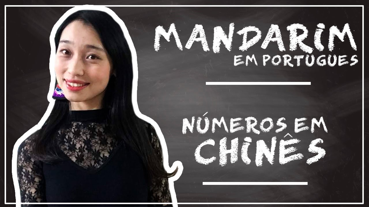 Como contar de 1 a 999 em Mandarim? - Números em Chinês