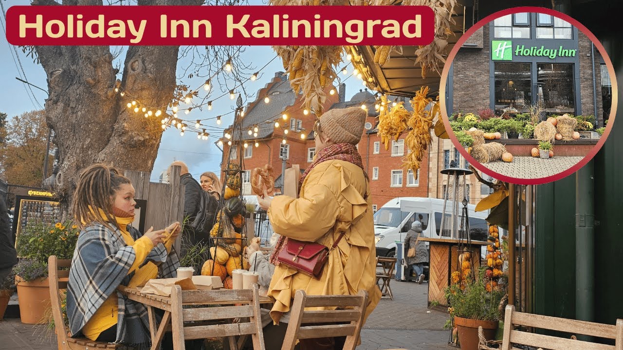 Holiday Inn Kaliningrad Review &ndash; You Can't Find a Better Autumn in Kaliningrad