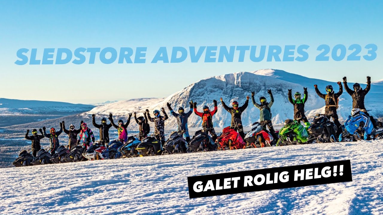 SLEDSTORE ADVENTURES 2023 | Borgafjäll | Mini vlogg |