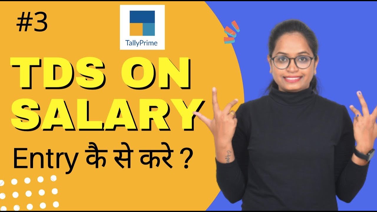 #3 TDS on salary in tally prime | Full process | Tax deduction at source