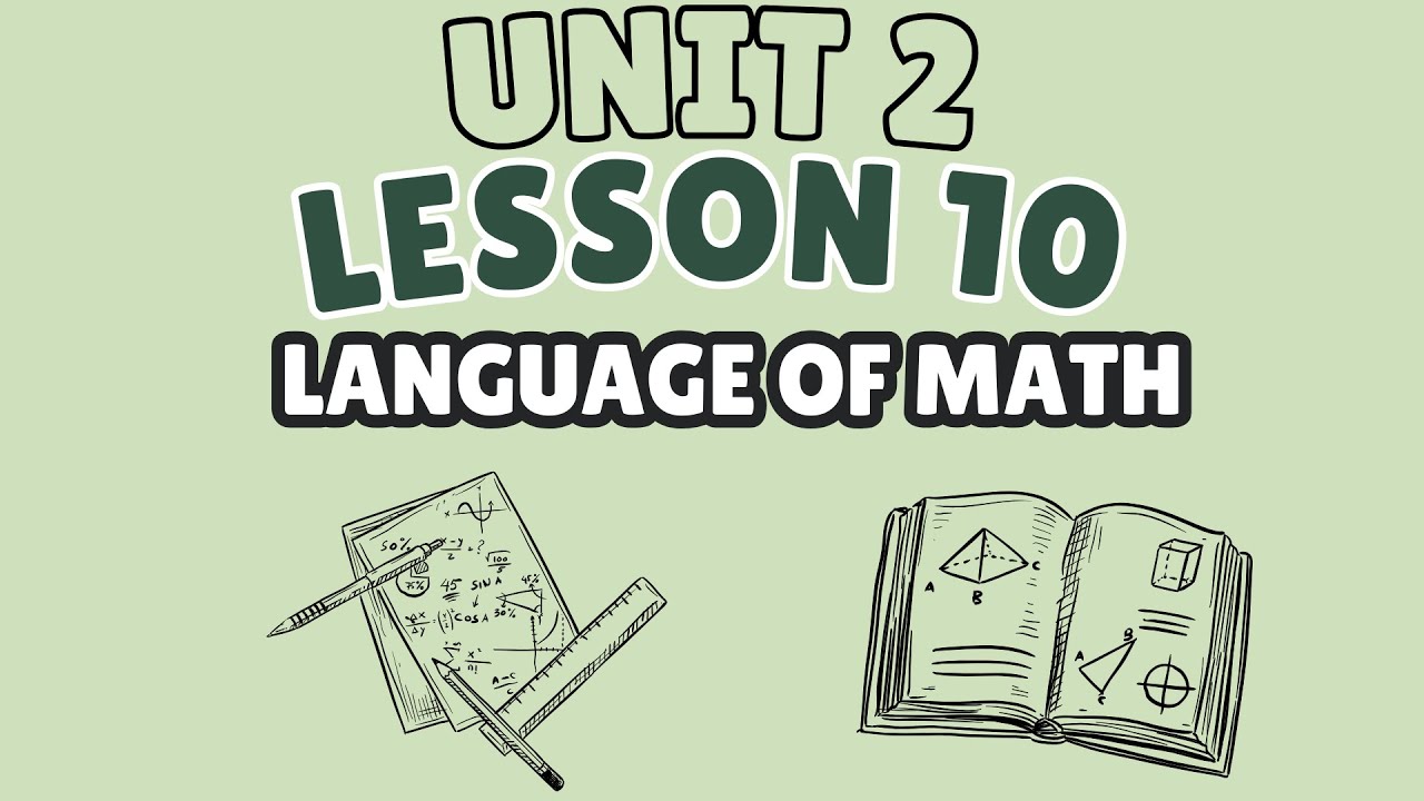 The Language of Math | Unit 2 Lesson 10 | Math Models