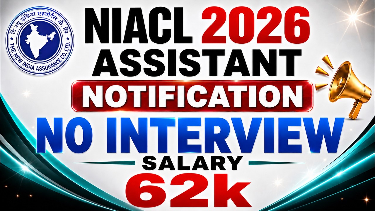 🚨NIACL Assistant Notification 2026 🚫 No Interview 😱 62k Salary | Best Opportunity Graduate Freshers