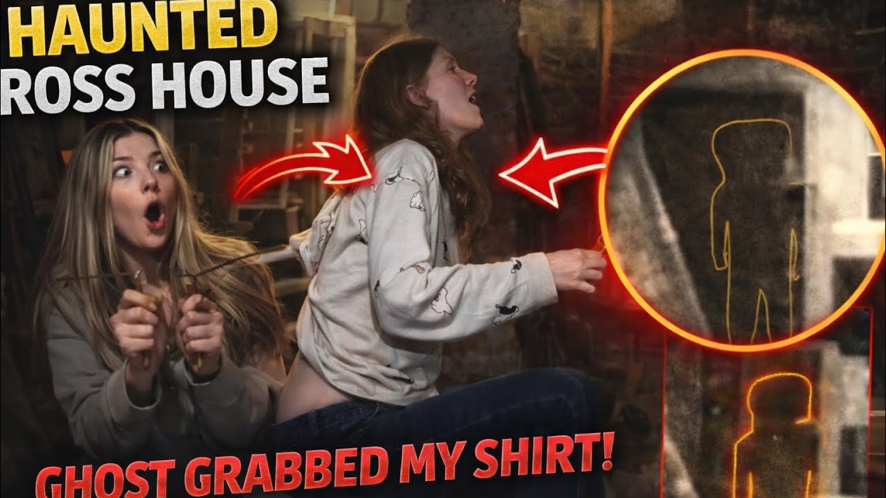 A Spirit Pulled my Shirt at the Haunted Ross House (Caught on Camera)