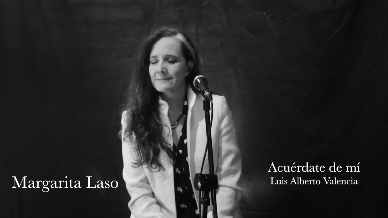 Margarita Laso - Acuérdate de mí