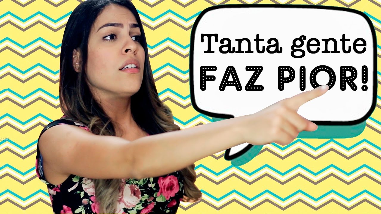 ME DEIXA, TANTA GENTE FAZ PIOR!