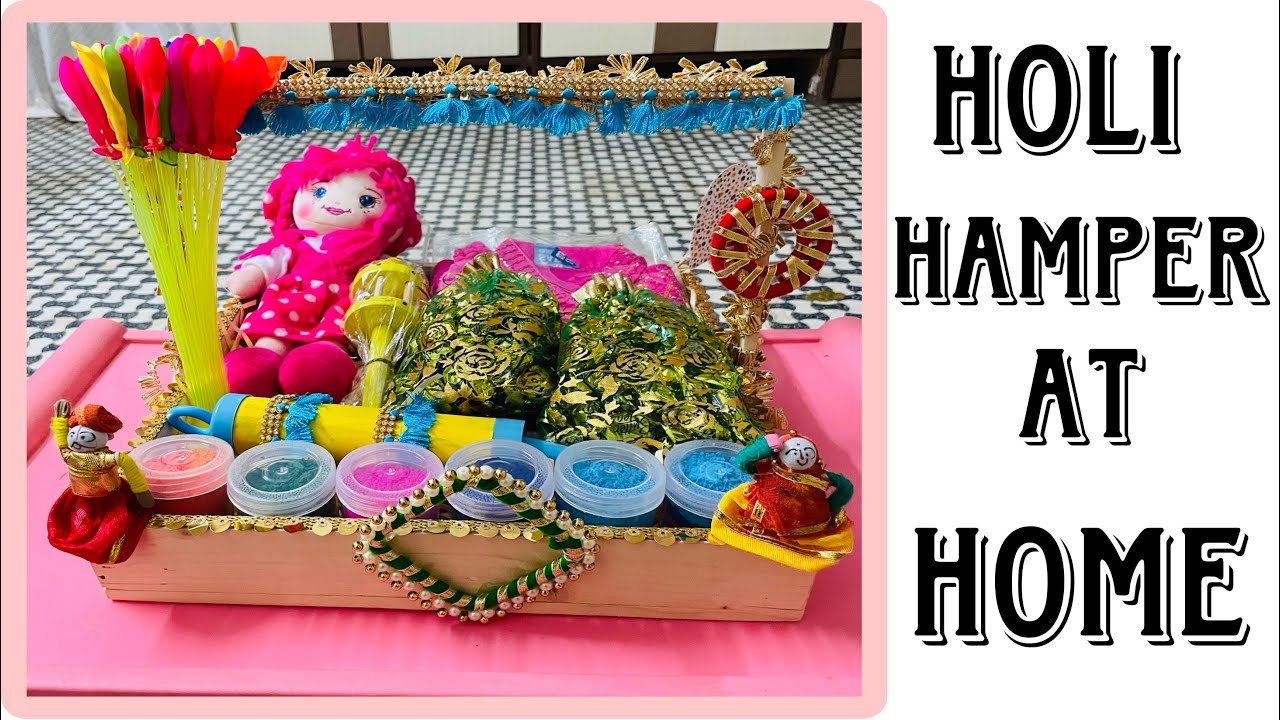 How to make a HOLI hamper at home| Holi hamper kaise banaye| Holi Hamper Ideas| @prianca_solanki