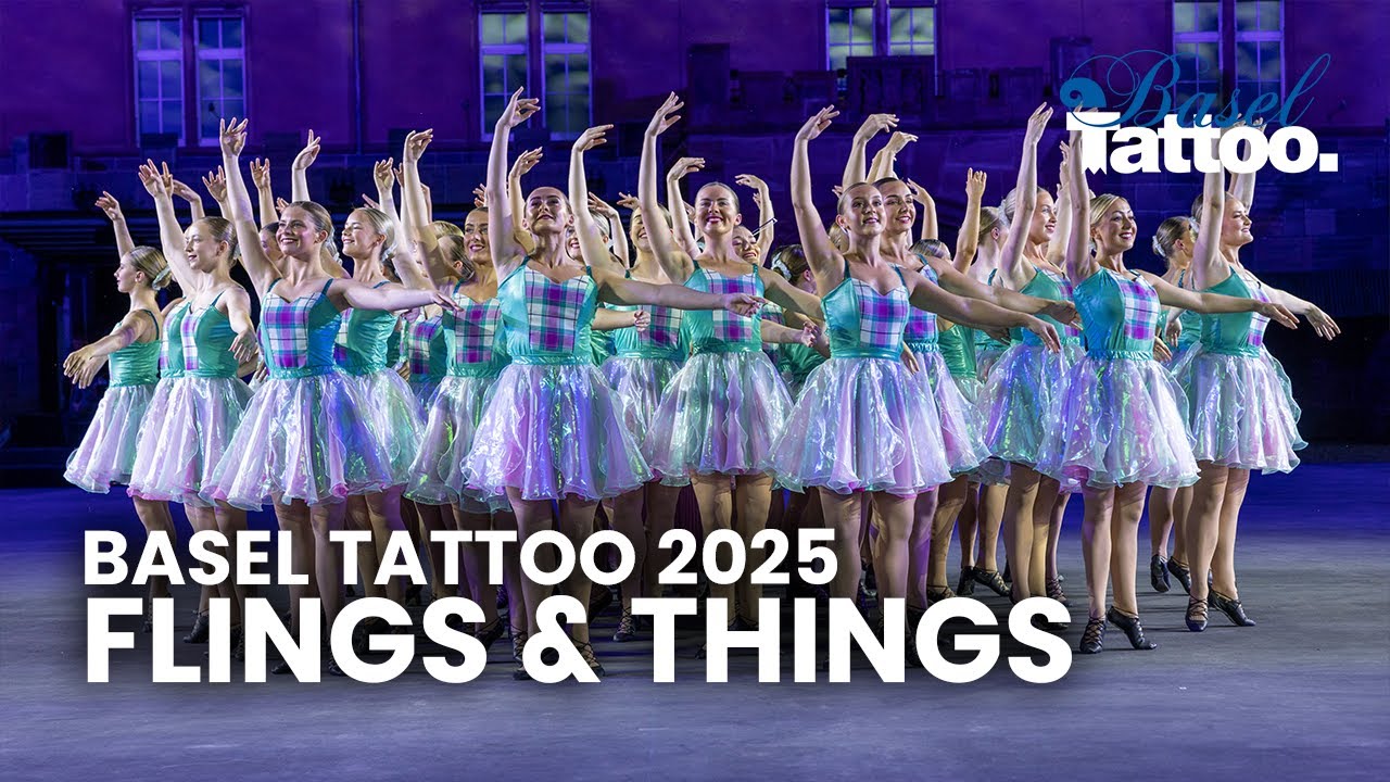 BASEL TATTOO 2025 | Flings & Things Highland Dancers | Part 1