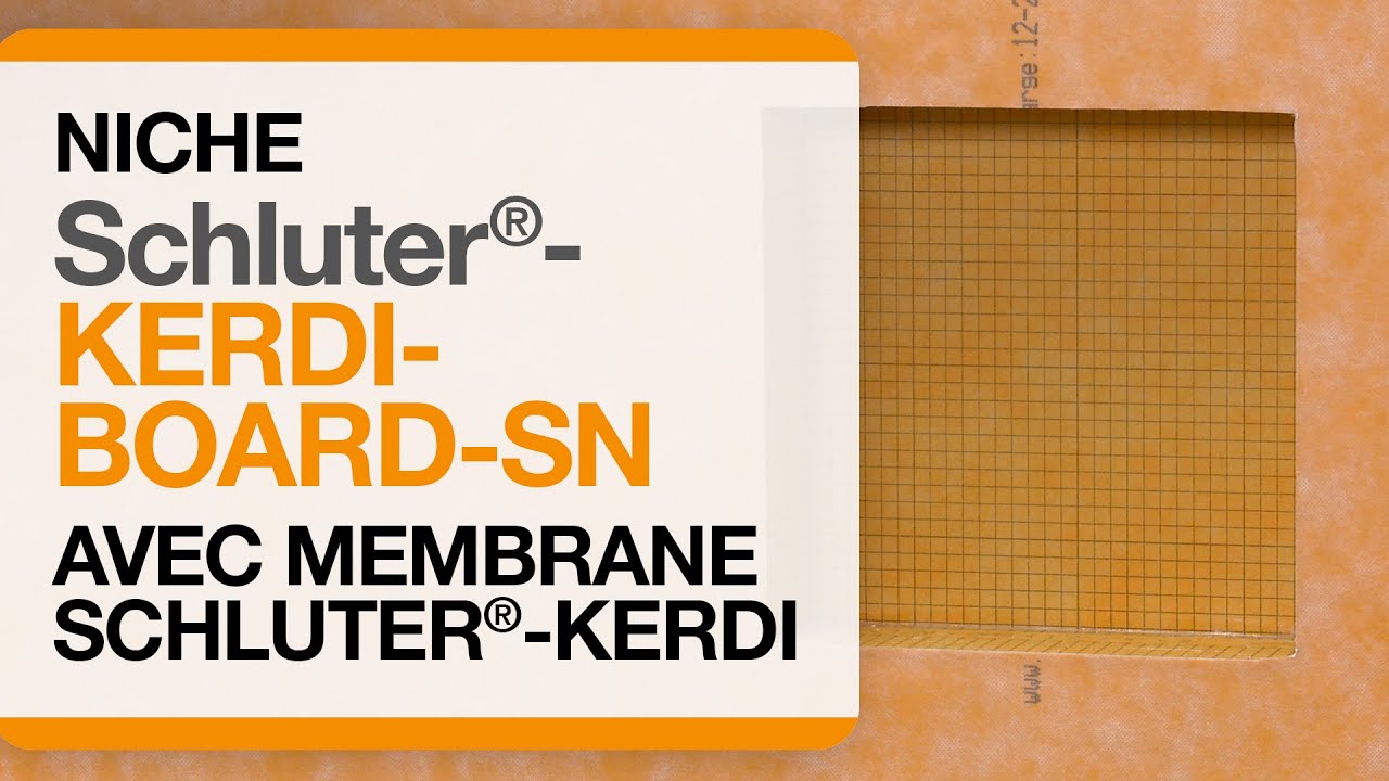 Comment installer une niche de douche Schluter®-KERDI-BOARD-SN avec la membrane KERDI