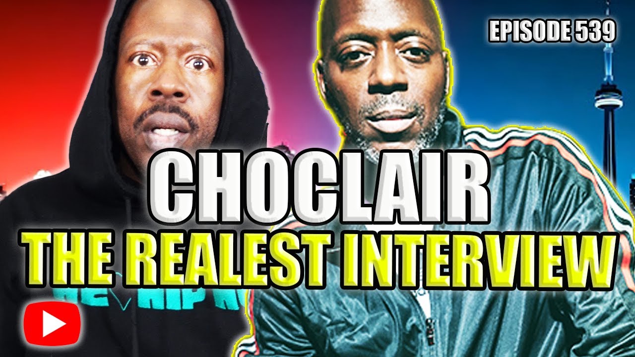 CHOCLAIR | REALEST INTERVIEW EVER