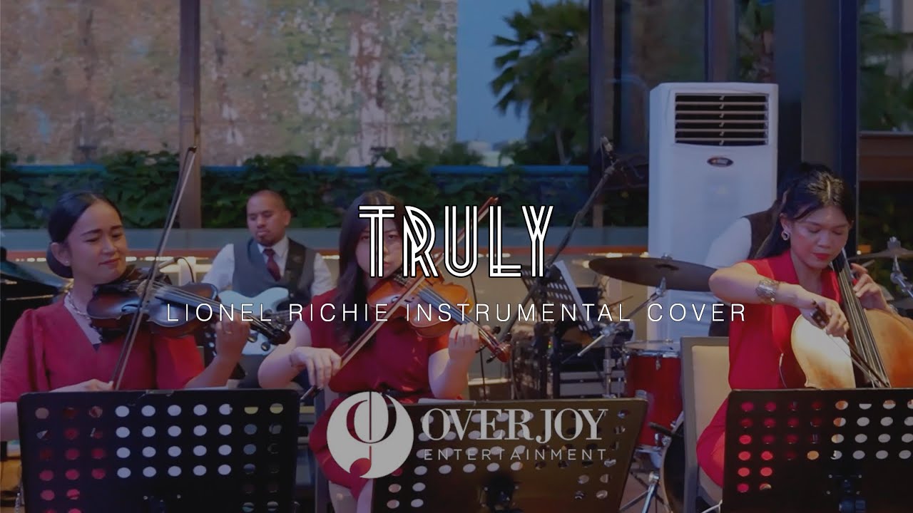 Truly - Lionel Richie Instrumental Cover By Overjoy Entertainment