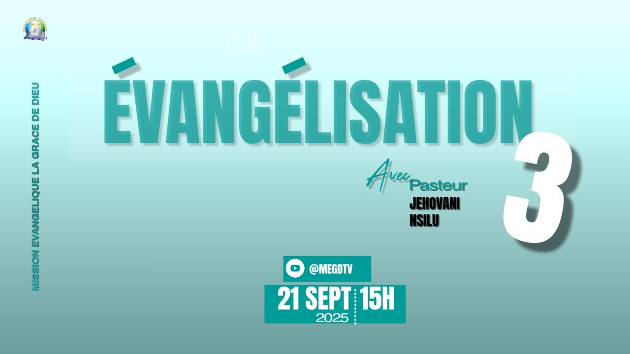 MEGD TV - L’ÉVANGÉLISATION (3)