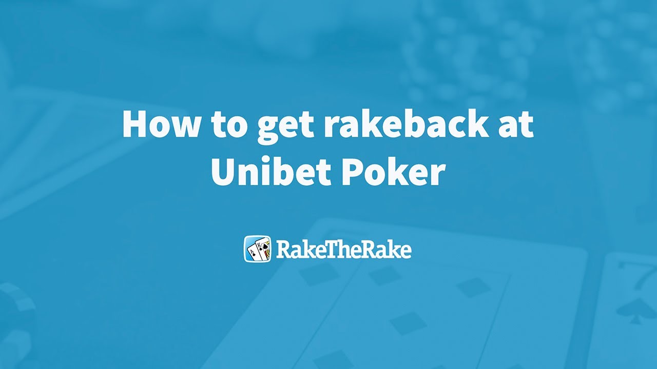 How to sign up for Rakeback at Unibet - Rake the Rake - How to Guide