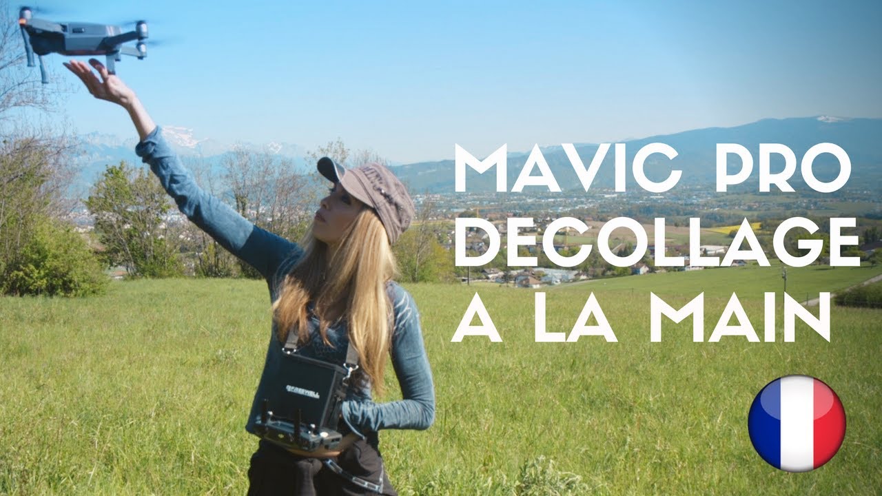 RATTRAPER LE MAVIC PRO A LA MAIN