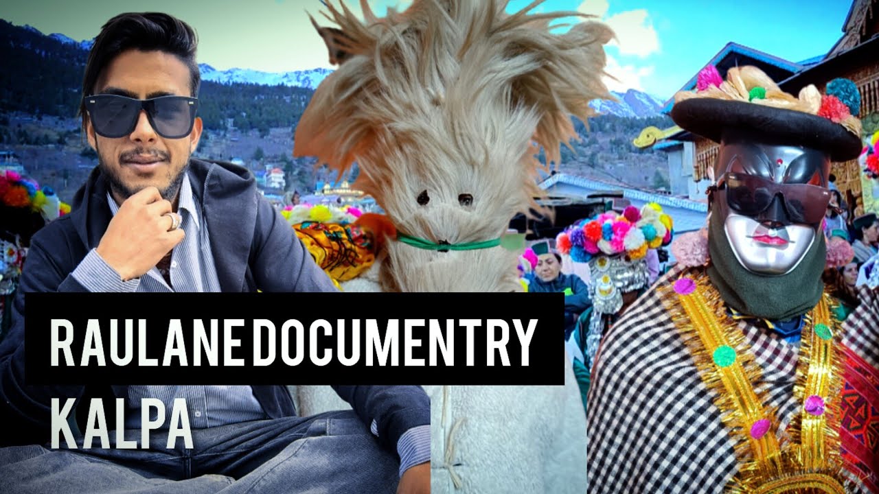 KALPA ( RAULANE) festival 2025 ... #documentry @Kinnauraajorkal #kinnauri @thekinnaurpodcast