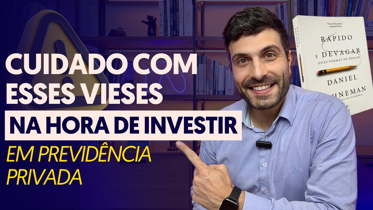 Vieses que te fazem PERDER DINHEIRO NA PREVIDÊNCIA PRIVADA - Como PROTEGER seus Investimentos!