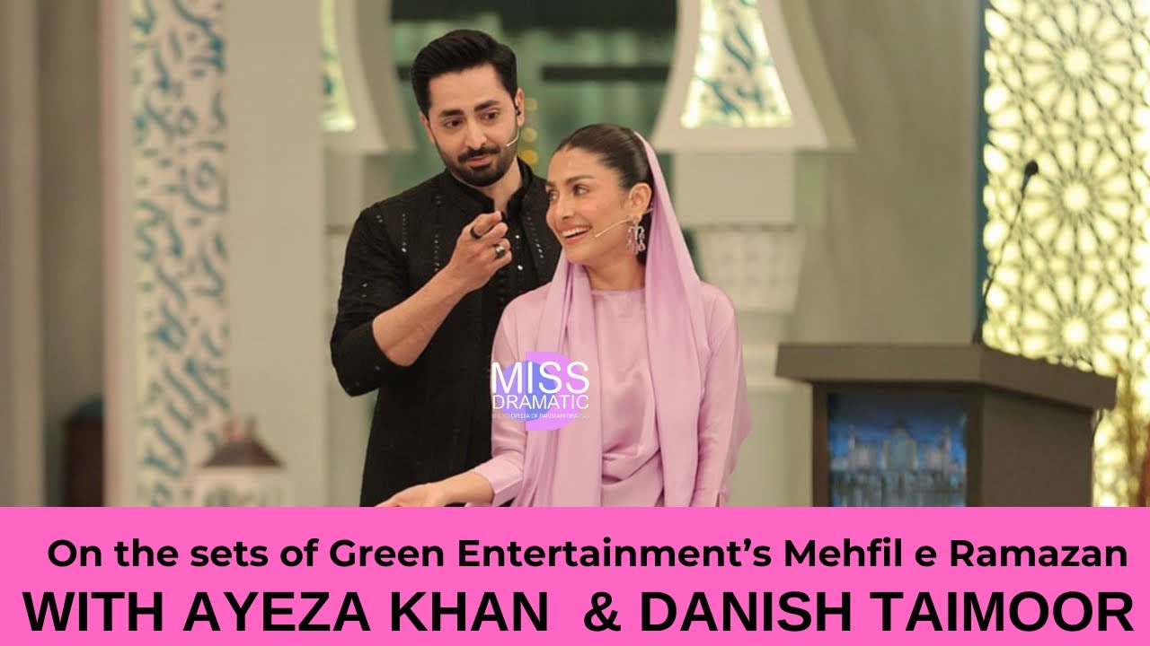 On the sets of Green Entertainment Mehfil e Ramazan with DANISH TAIMOOR, AYEZA KHAN & RABIA ANUM