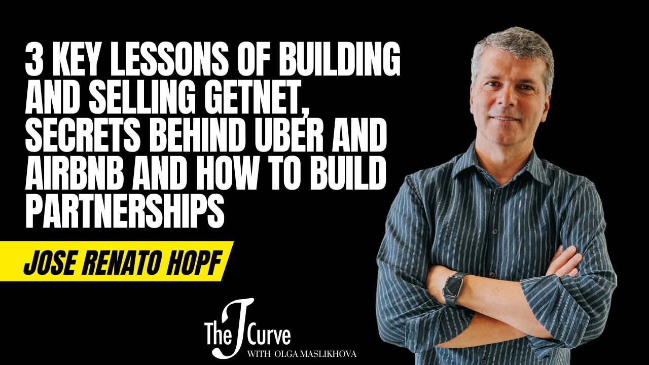 Jose Renato Hopf /4ALL and GetNet - Lessons from Building GetNet, How to Build Partnership and more