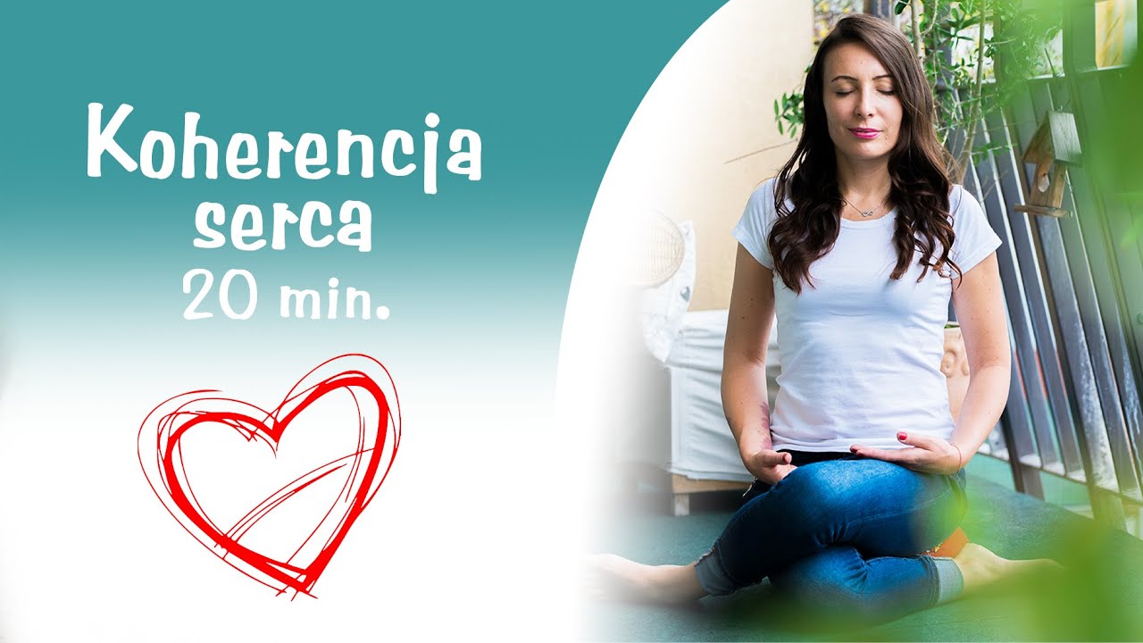 Koherencja serca - 20min.