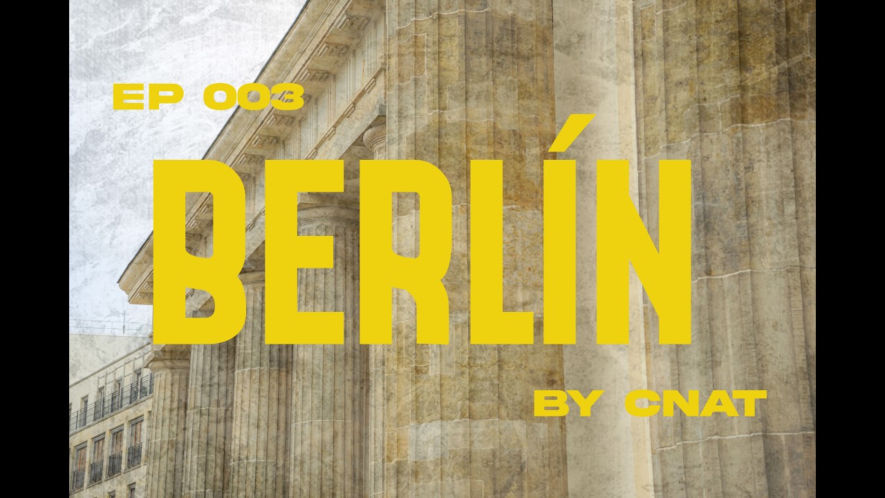 BERLÍN | VLOG 003