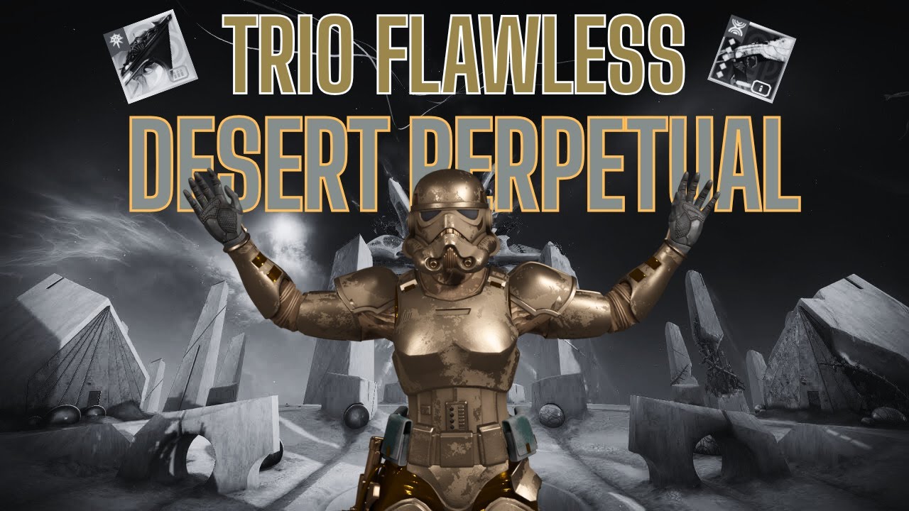 Trio Flawless Desert Perpetual || Edge of Fate [Destiny 2[