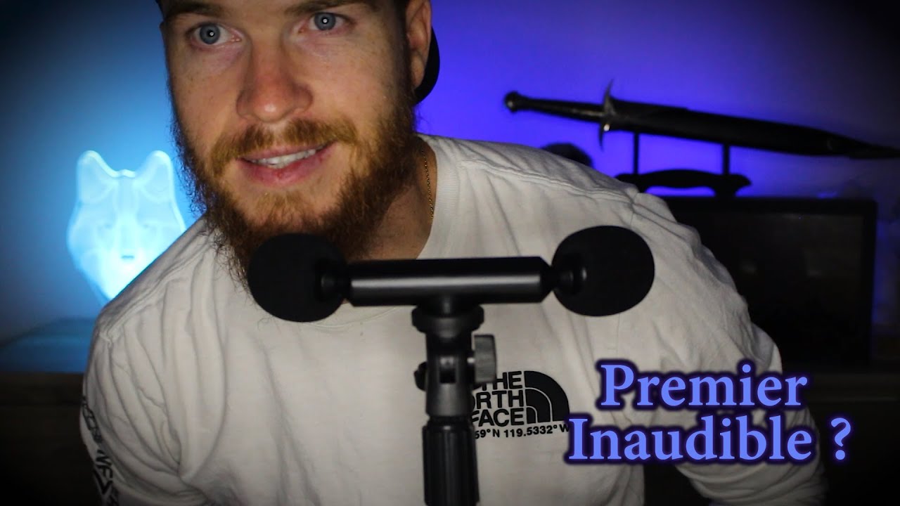 Mon premier inaudible en ASMR ?