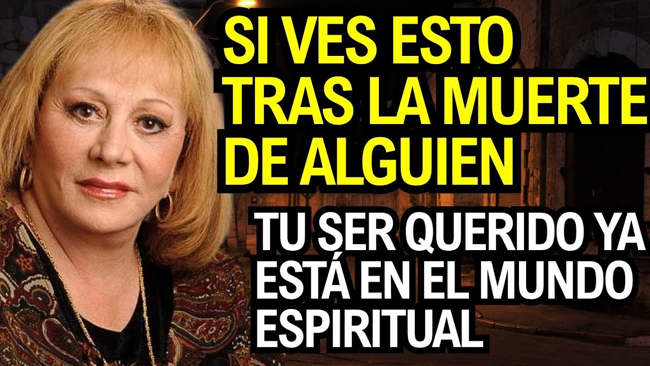 ¿Cómo saber si alguien ya está en el mundo de los espíritus después de la muerte? Sylvia Browne