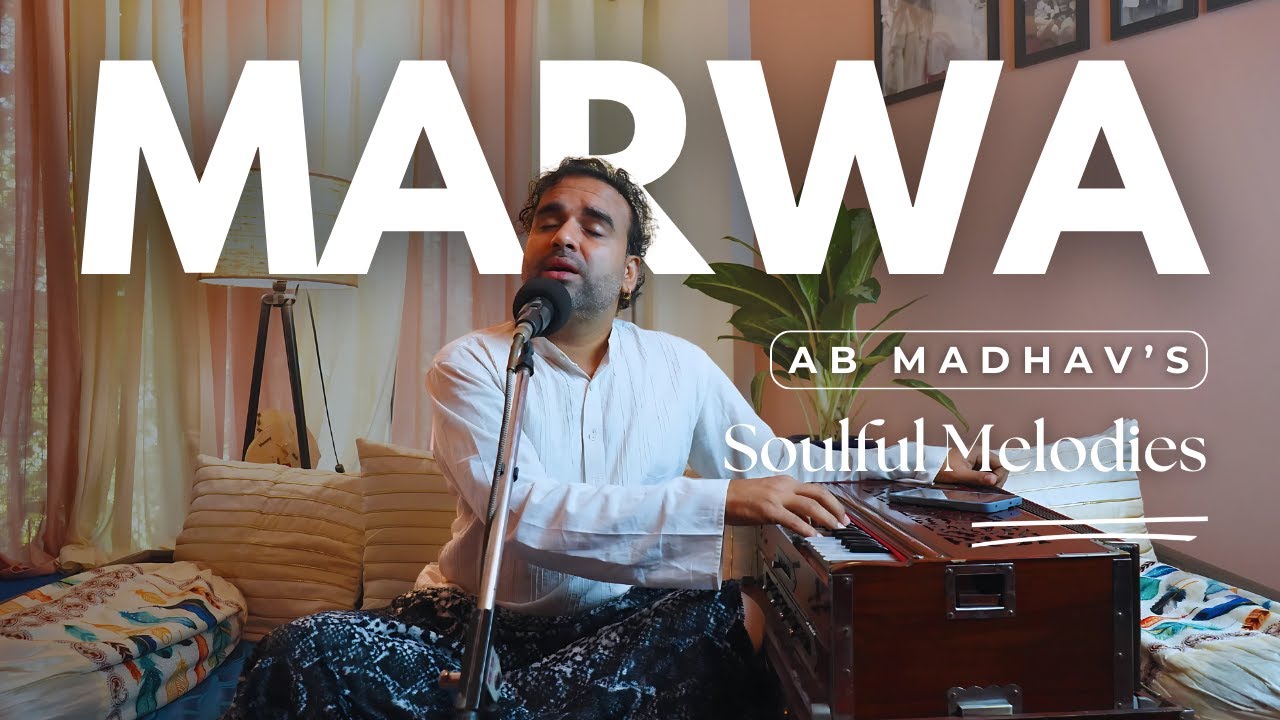 Soulful Melodies By AB Madhav | Episode: 01 | Marwa | Kau Ki Reet Sakhi Re