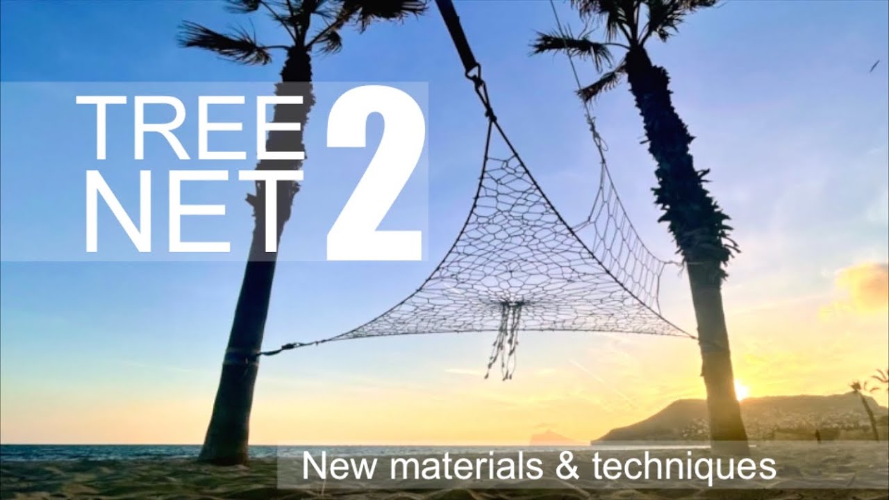 Tree Net 2 - New Materials and Techniques