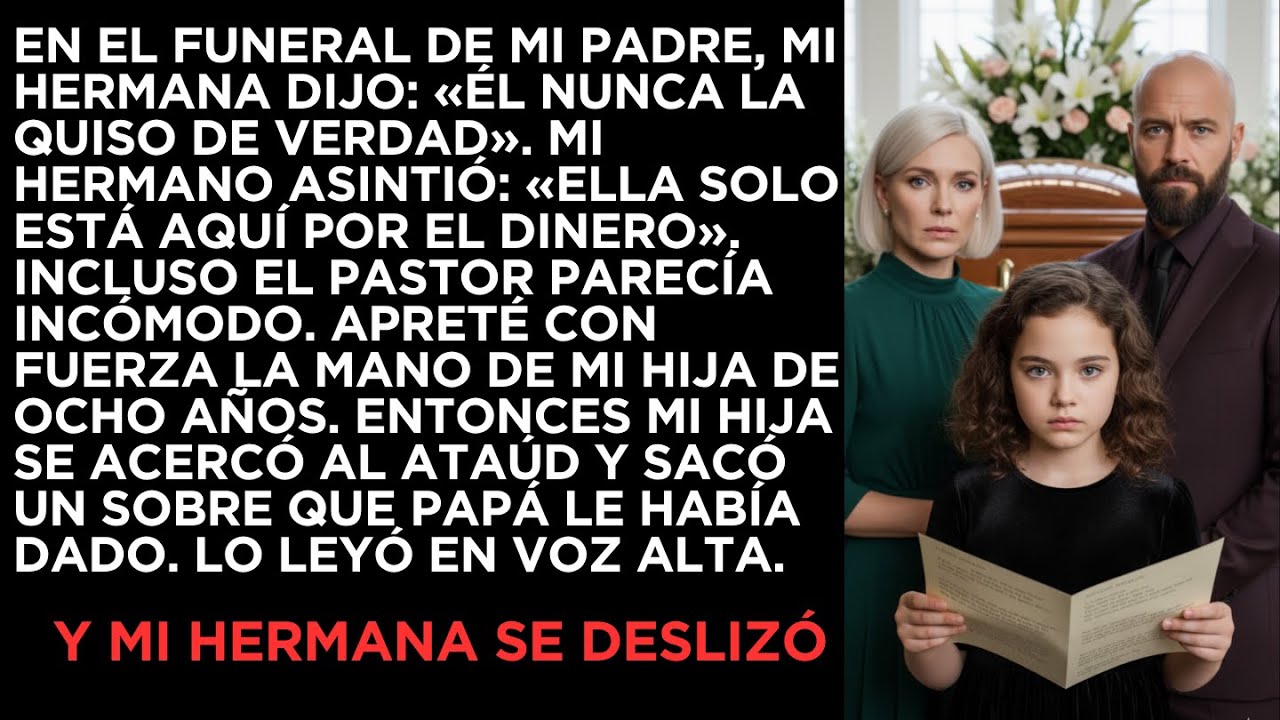 El Secreto Revelado en el Funeral de Papá: La Carta de Mi Hija Cambia Todo