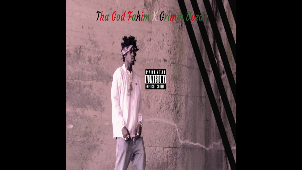 Tha God Fahim X Grimm Doza - Tells Of Da Banish