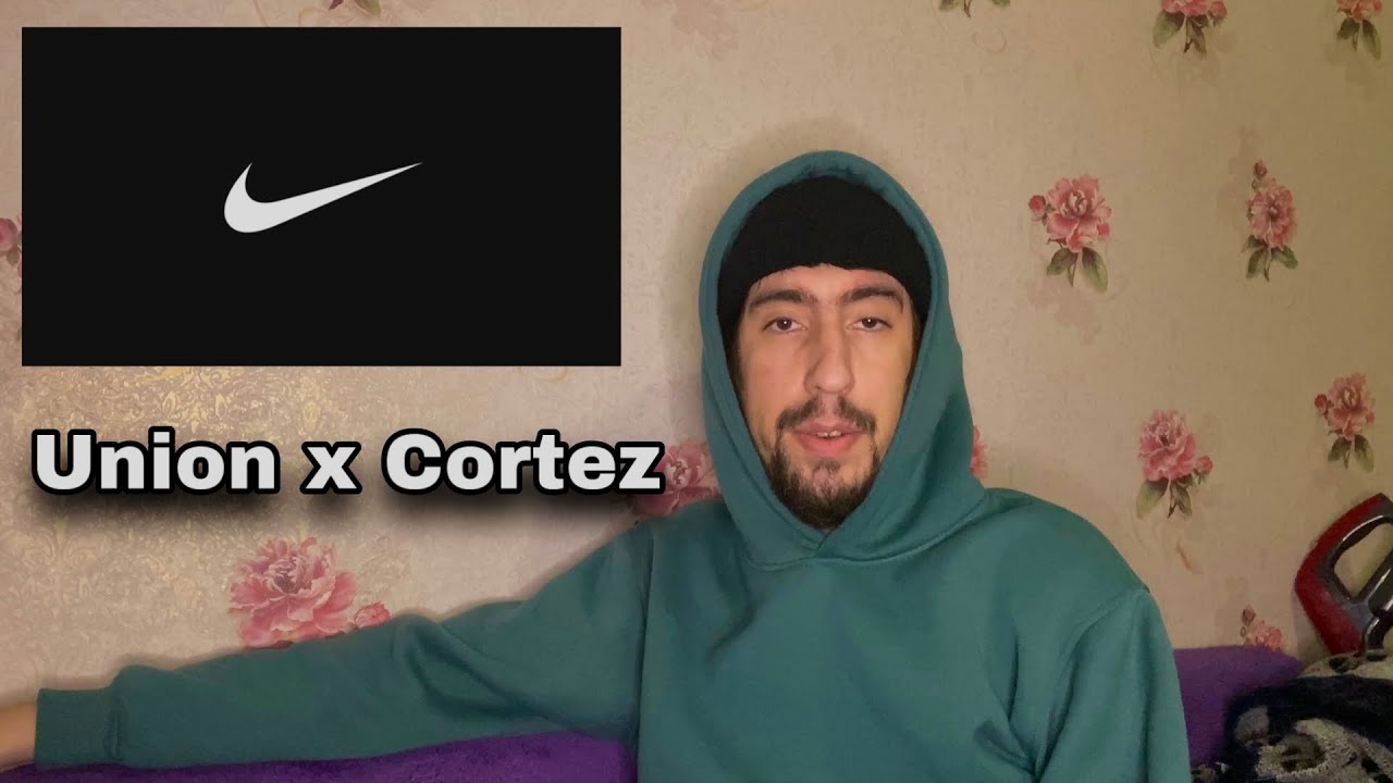 Обзор - Nike Union x Cortez