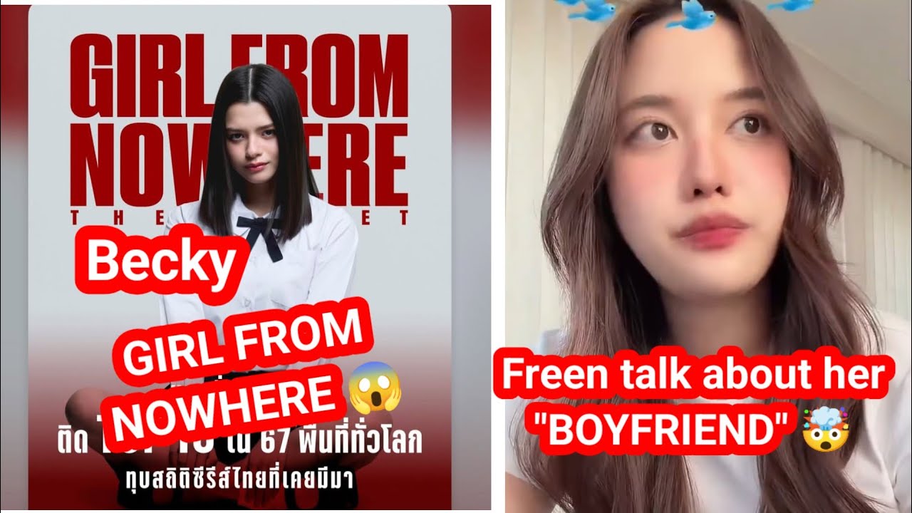 Becky GIRL FROM Nowhere 😱 Freen talk about her BOYFRIEND 🤯