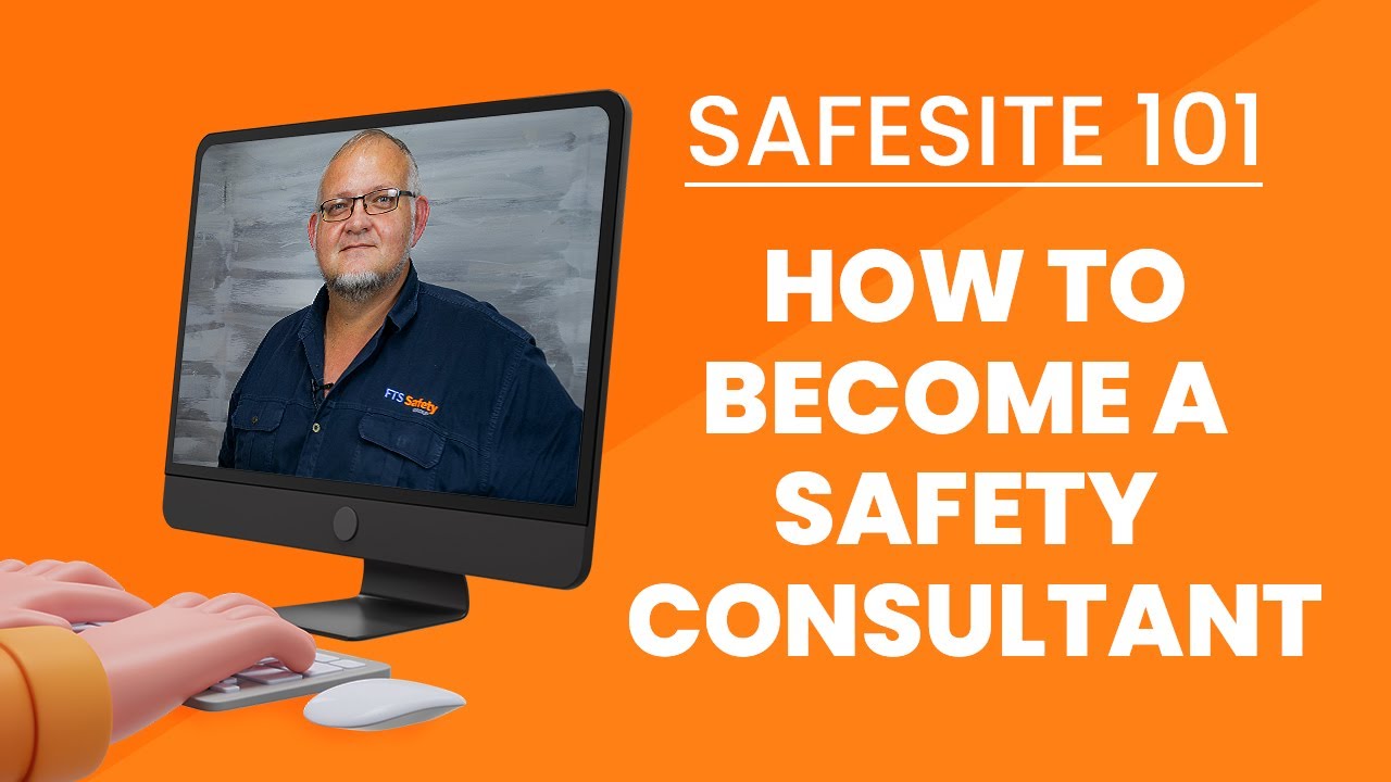 How to become a Safety Consultant