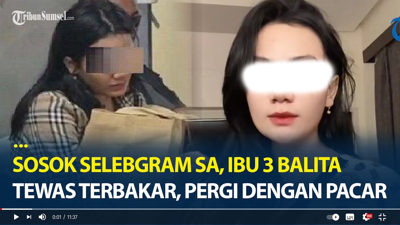 Sosok Selebgram SA, Ibu 3 Balita Tewas Terbakar, Pergi dengan Pacar Saat Rumah Kebakaran