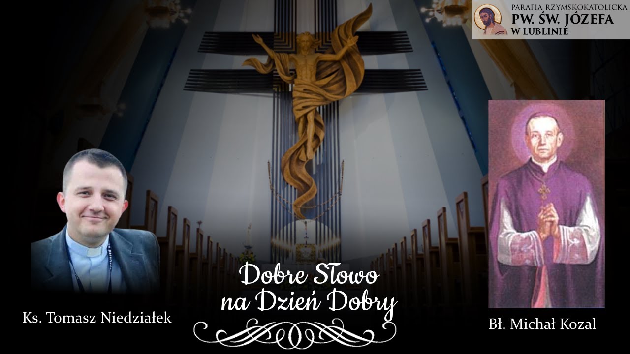 DobreSłowoNaDzieńDobry | Bł. Michał Kozal | 14.06.2022 | Mt 5, 43-48