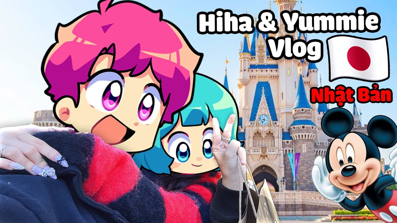 Hiha và Yummie lần đầu đi DISNEY LAND Nhật Bản ( Hiha và Yummie Vlog ) 😍😎