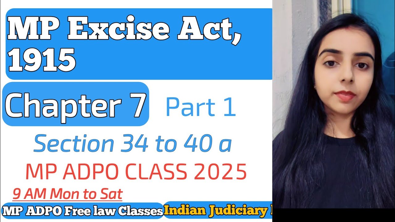 MP Excise Act, 1915 || Chapter 7 || Section 34 to 40 A || Part 1 || 12th September 2025 📚💯 #mpadpo