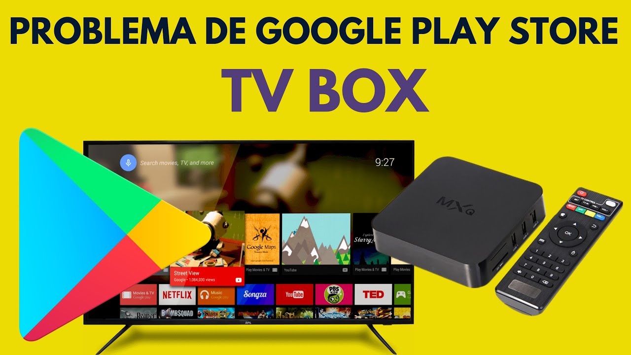 Google Play Store no abre o no funciona en televisor Android o Android TV Box