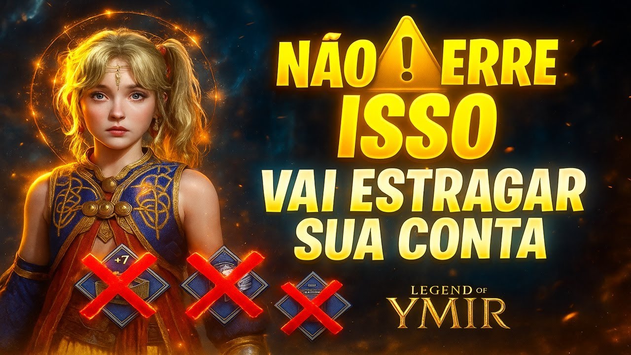 LEGEND OF YMIR - NÃO COMETA ESSE ERRO! PODE ACABAR COM SUA CONTA!