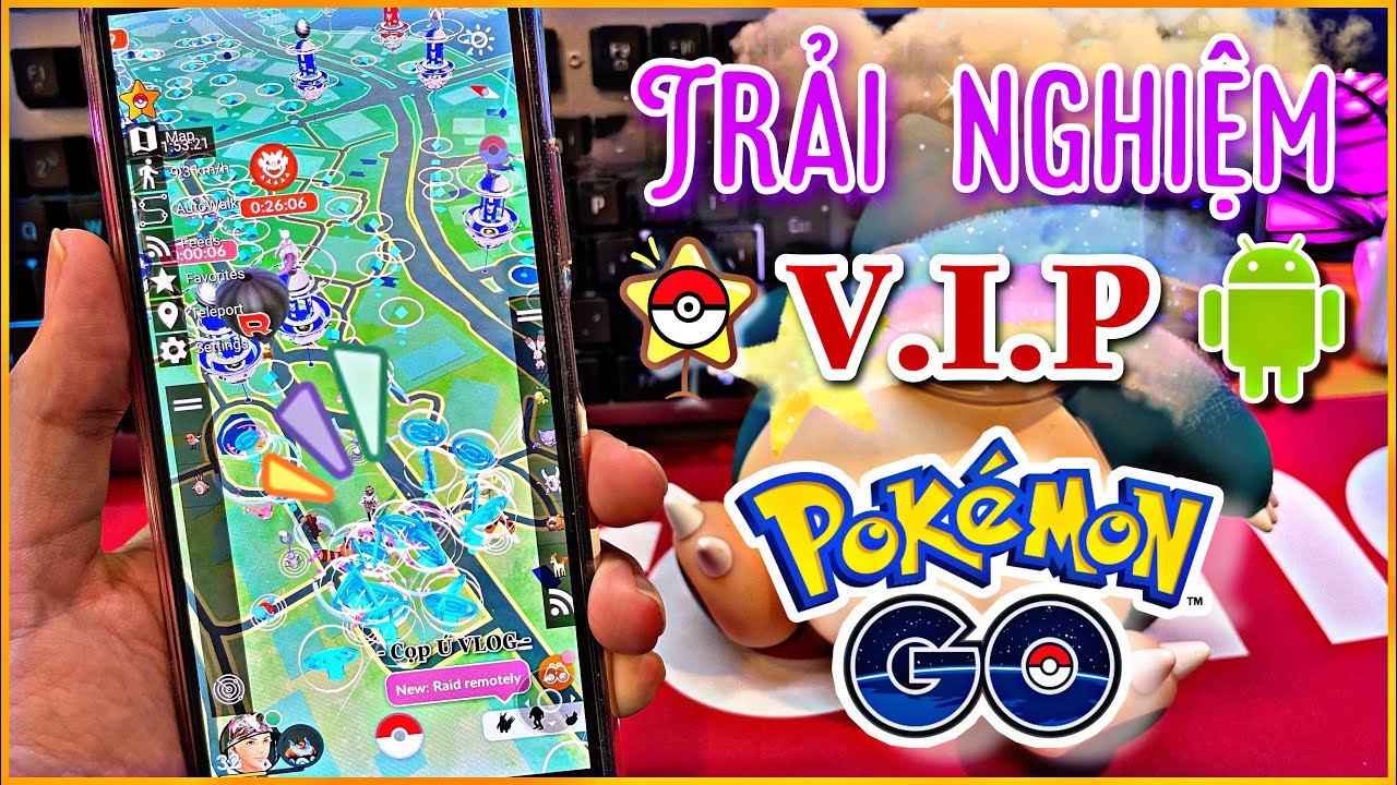 [PGSharp] 🤘 Trải nghiệm Key VIP trong Pok&eacute;mon Go ❤️| C&oacute; n&ecirc;n mua VIP hay kh&ocirc;ng? | Cọp &Uacute; VLOG