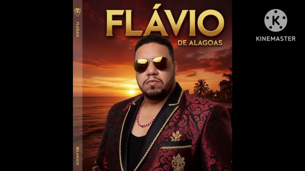 FLÁVIO DE ALAGOAS MÚSICA NOVA INÉDITA REVELAÇÃO DO BREGA 2026