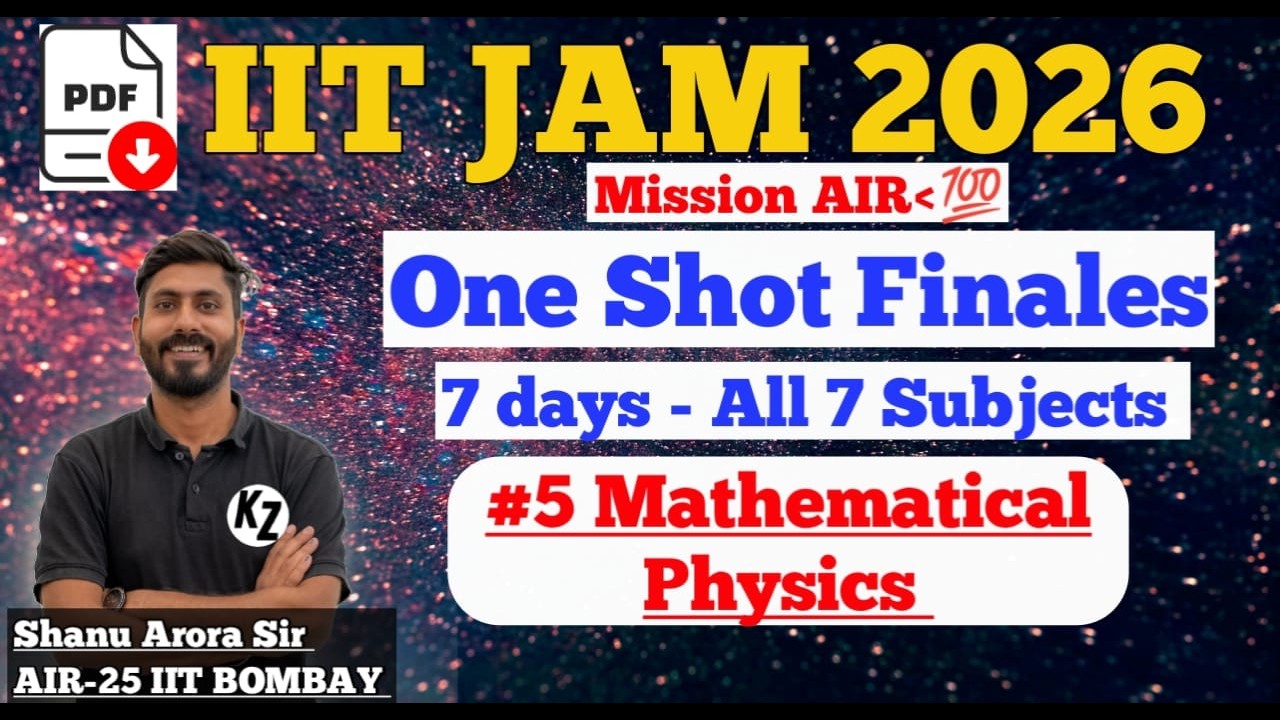 IIT JAM PHYSICS ONE SHOT REVISION #5 || Mathematical Physics iit jam physics one shot || MIT shanu