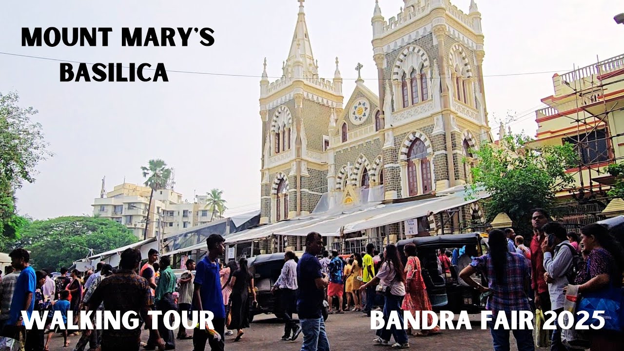 Walking Tour of Mount Mary Basilica & Bandra Fair 2025 | Mumbai’s Famous Bandra Fair