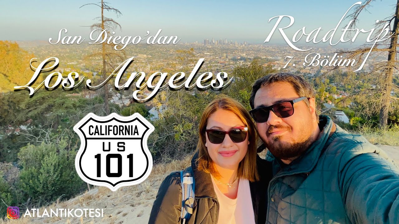 Los Angeles’in muthiş manzarası | San Diego Kaliforniya Highway 101 Gezisi ABD Batı Kıyıları Vlog 7