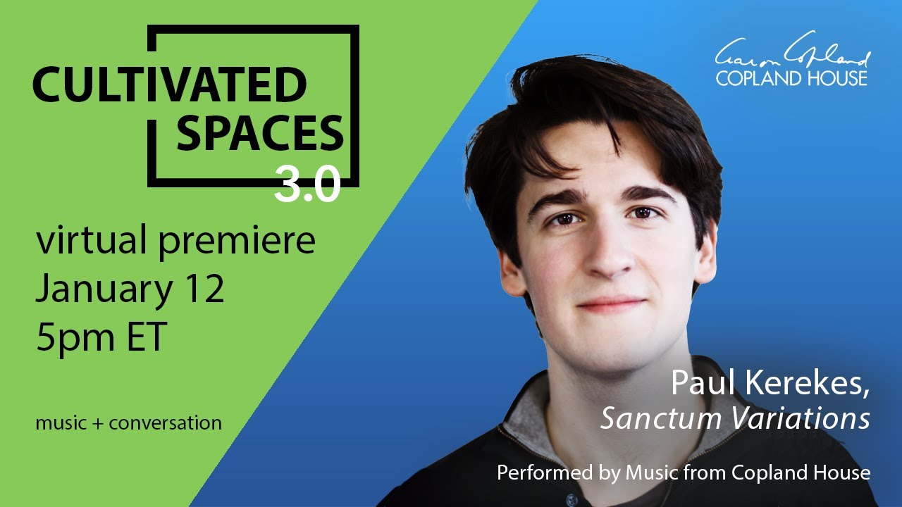 CULTIVATED SPACES 3.0: Paul Kerekes, Sanctum Variations