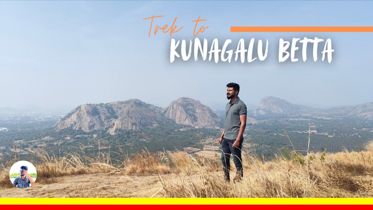 Trek to KUNAGALU BETTA | Kunagal Betta Trek | Trekking places near Bangalore | Connecting Kannadiga